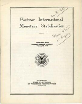 Bretton Woods Documents - Federal Reserve Report on U.S. and U.K. Proposal for Postwar International Monetary Stabilization - Proposal