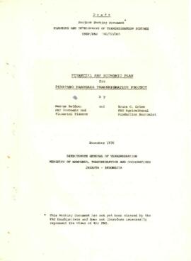 Financial and Economic Plan for Pematang Panggang Transmigration Project - George Beddoes, Bruce O. Coles - Planning and Development of Transmigration Schemes Project Working Document UNDP/FAO/72/005 - Draft - December 1976 - Directorate General of Transmigration - Ministry of Manpower, Transmigration and Cooperatives - Jakarta, Indonesia
